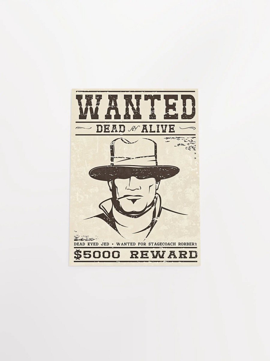 Wanted Dead OR Alive Poster product image (4)