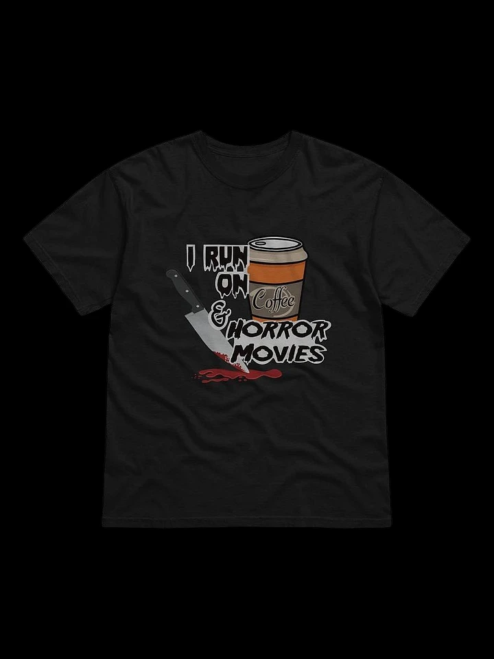 I Run on Coffee and Horror Movies T-shirt product image (1)