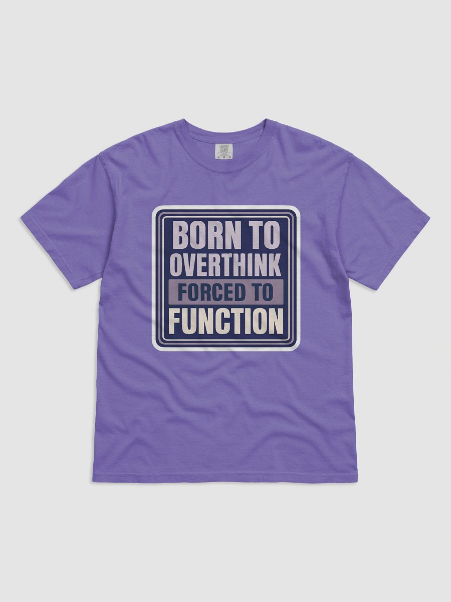 Overthinker's Comfort Tee product image (1)
