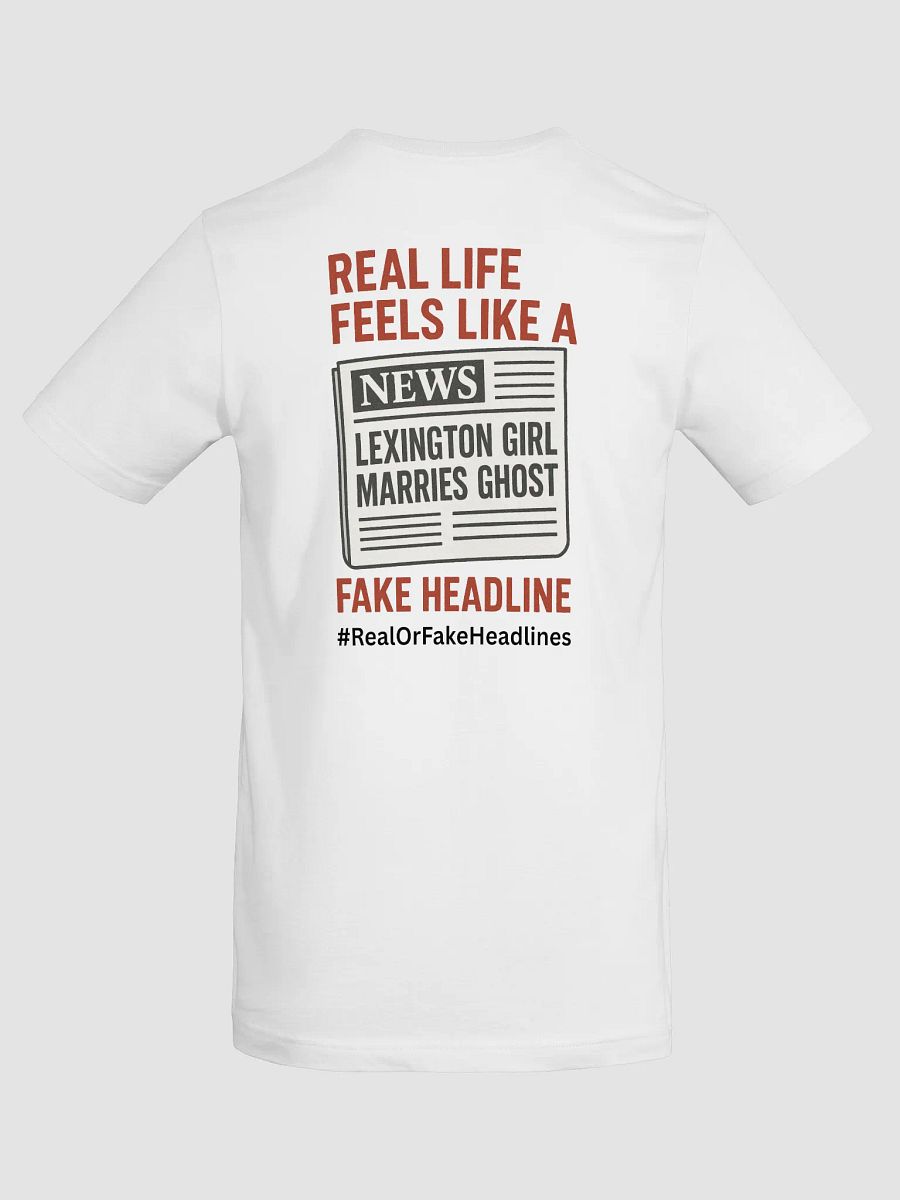 Real or Fake Headlines T-shirt product image (8)