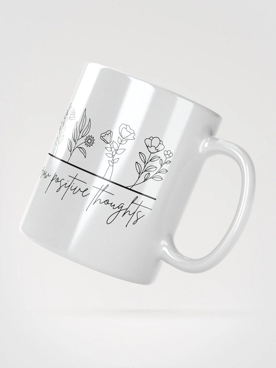 Grow Positive Thoughts White Glossy Mug product image (2)
