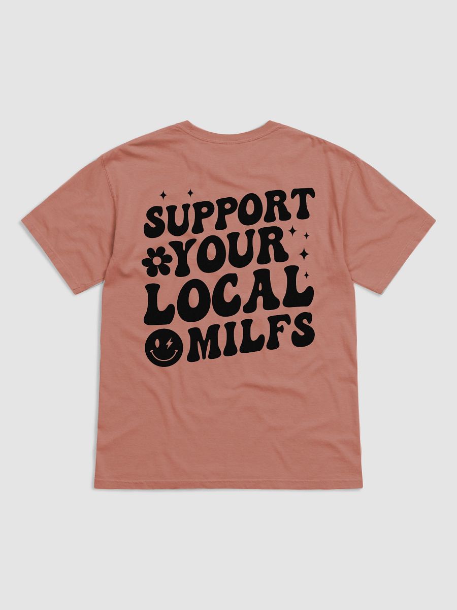 Support local Milfs Tee product image (82)