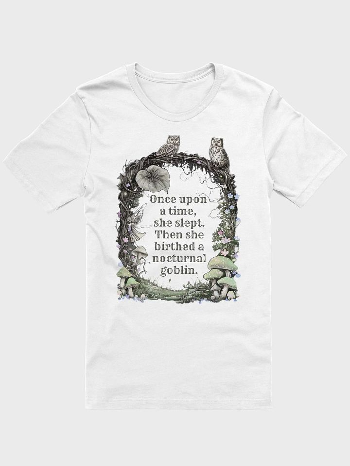 Once Upon A Time She Slept... - Funny Mom Tshirt product image (11)