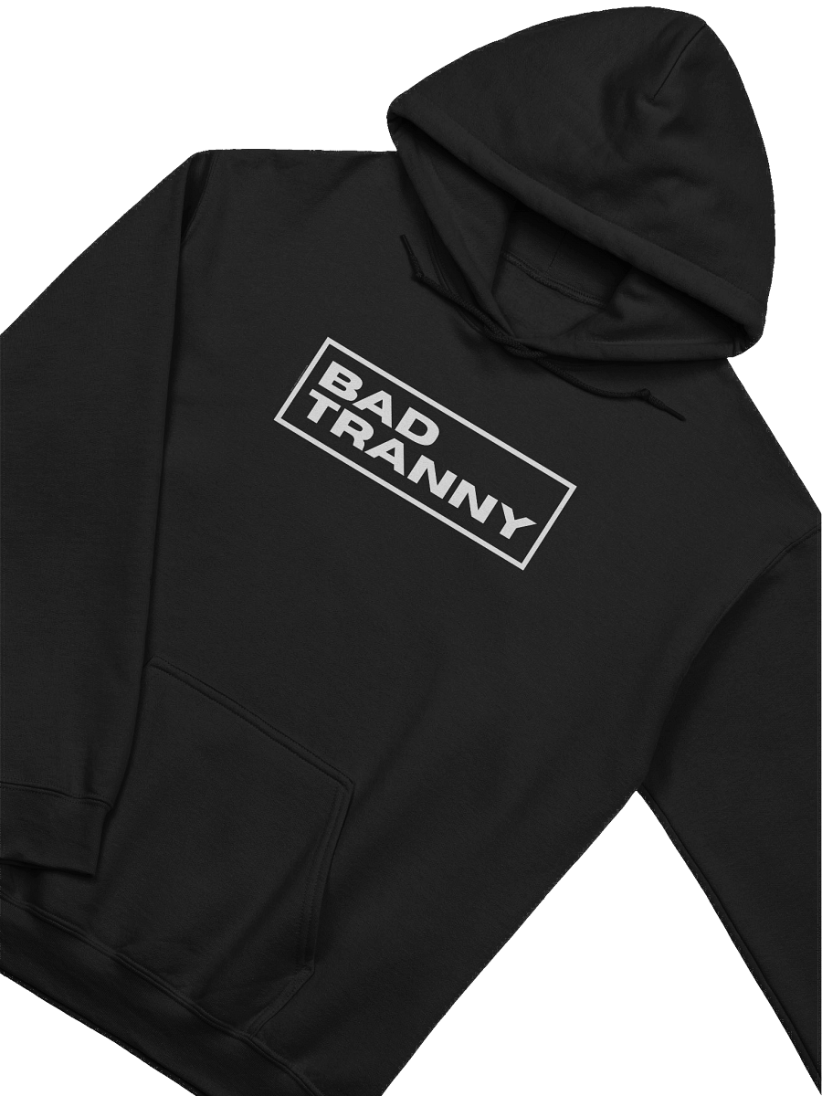 [Buck Angel Shop] Bad Tranny - Unisex Pullover Hoodie - White Lettering product image (11)