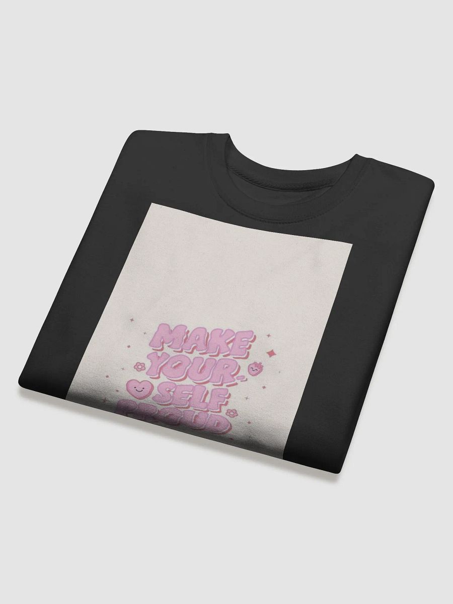 Make Yourself Proud Heavy Weight Crew neck product image (4)