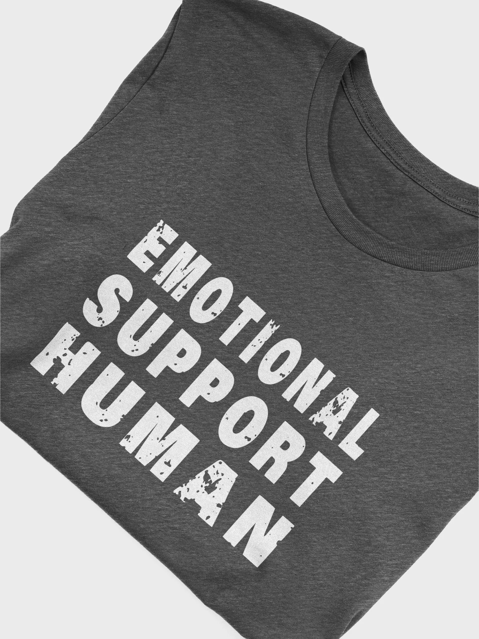 Emotional Support Human - Unisex T-shirt Bella Canvas 3001 product image (14)