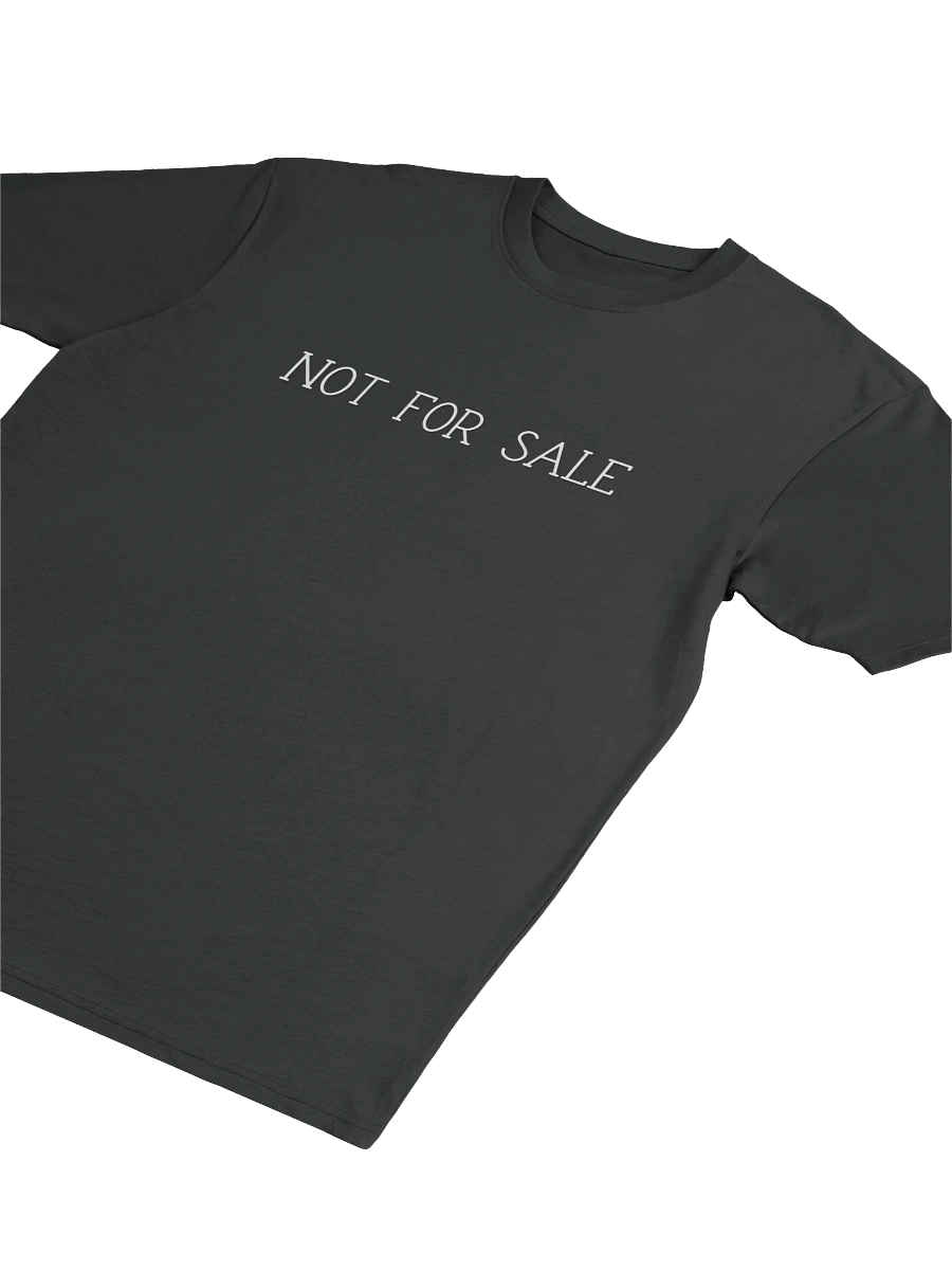NOT FOR SALE T-Shirt product image (3)