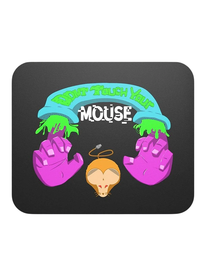 Don't Touch Your Mouse! - Mouse Pad product image (1)