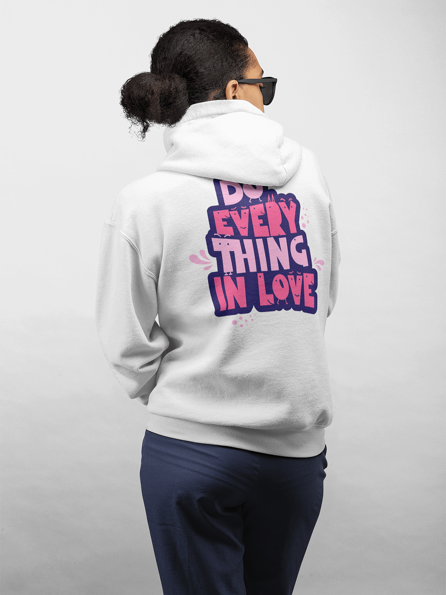 Do Everything In Love | Gildan Classic Unisex Hoodie product image (3)