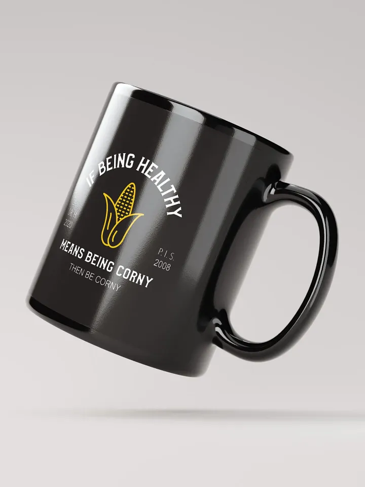 Corny Is Healthy - Black Mug product image (3)