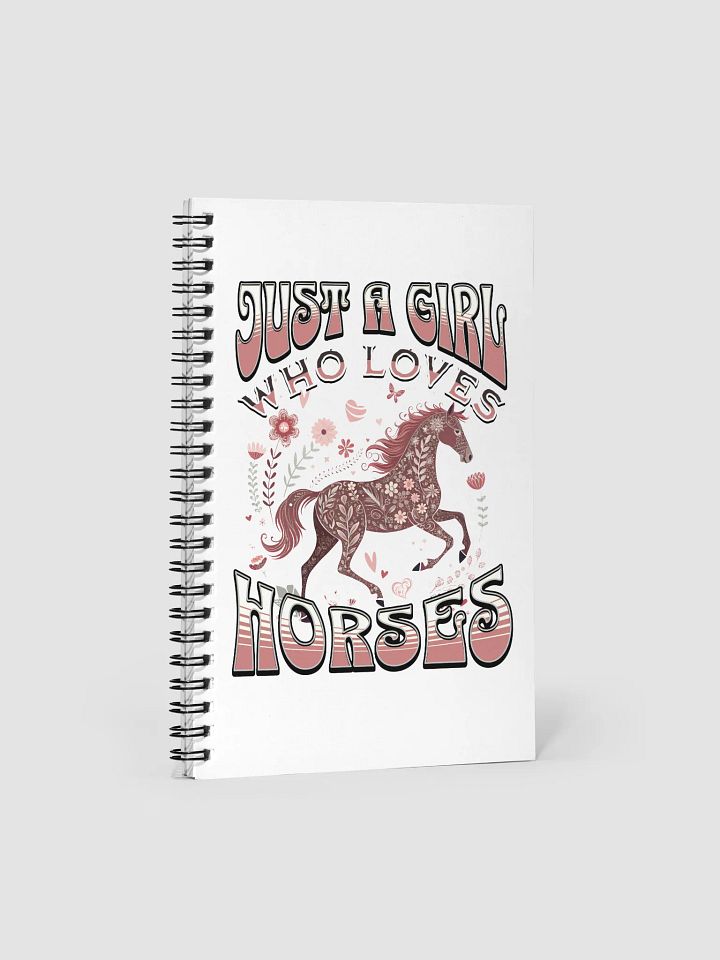 Just A Girl Who Loves Horses Floral Notebook product image (2)