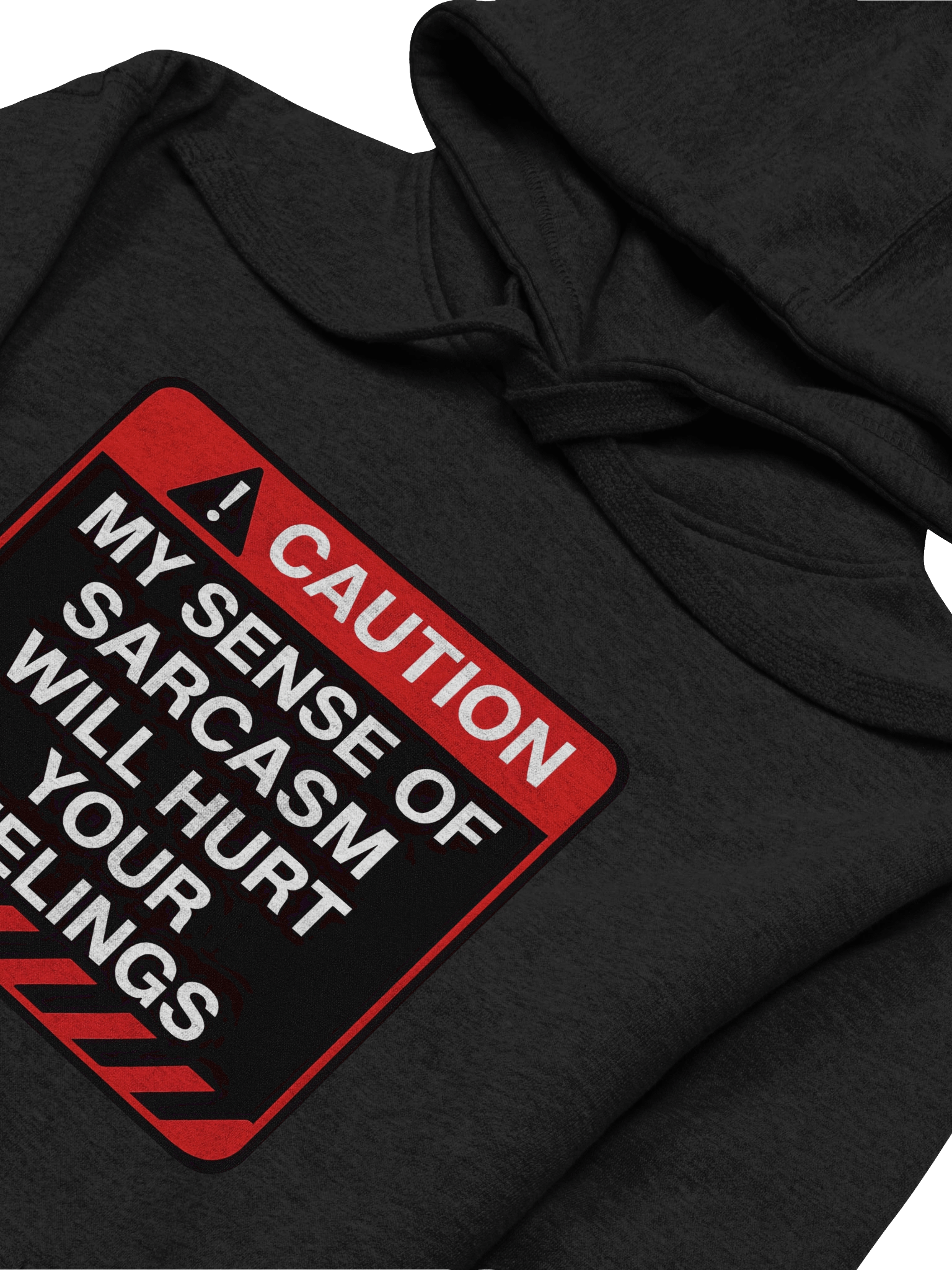 "Caution: My Level Of Sarcasm" Hoodie – Funny Warning Graphic Hoodie | Bold Sarcastic Humor Hoodie product image (1)