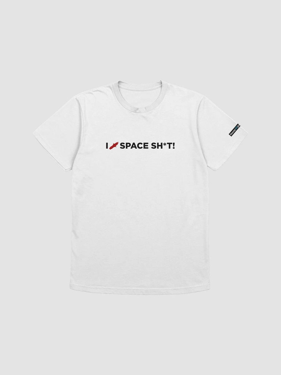 I <3 SPACE SH*T - System product image (1)