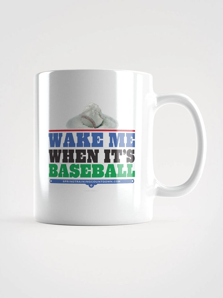 Wake Me When It's Baseball Mug product image (1)
