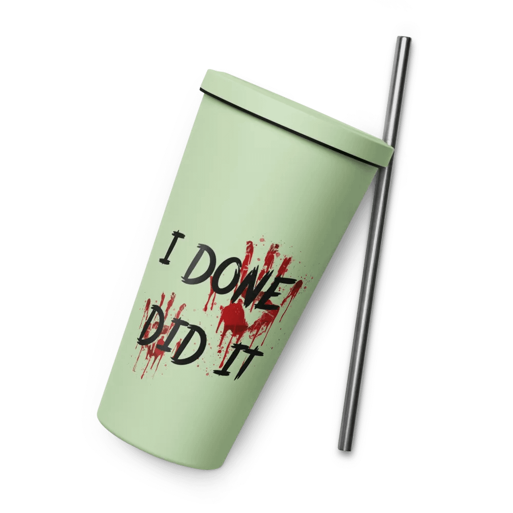 I Done Did It Insulated Tumbler product image (49)