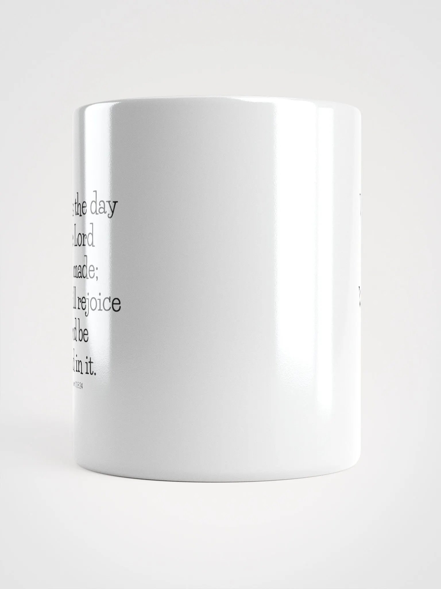 This Is The Day The Lord Has Made Psalm 118:24 White Glossy Mug 11/15/20oz product image (5)