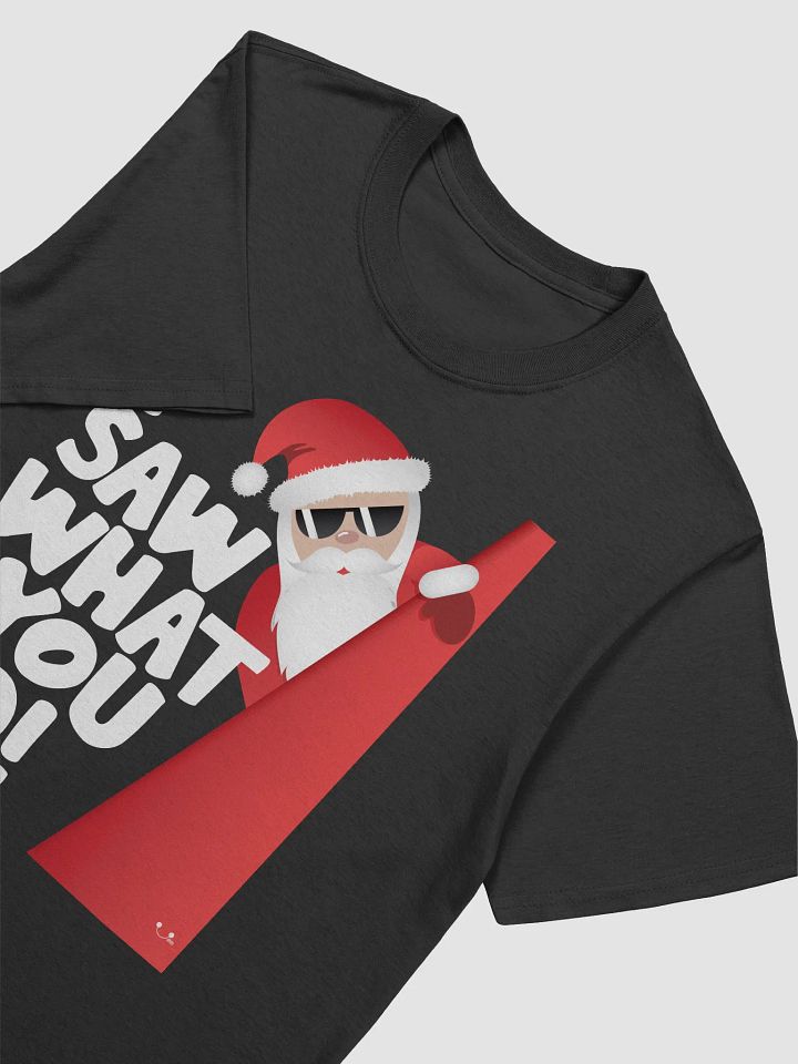 I saw what you did - unisex product image (2)
