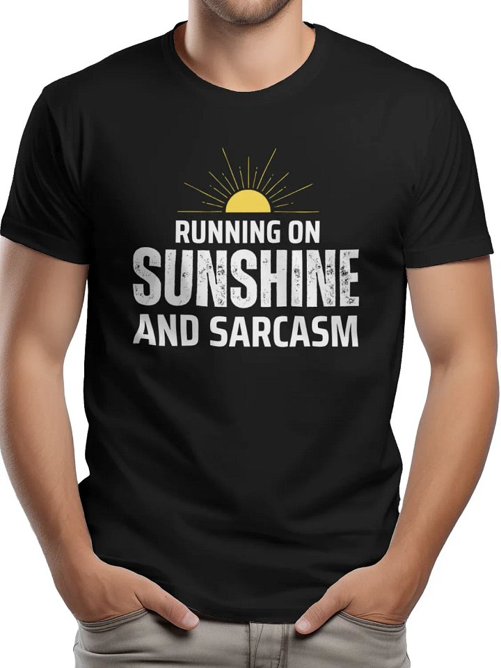 Running on Sunshine and Sarcasm T-Shirt product image (1)