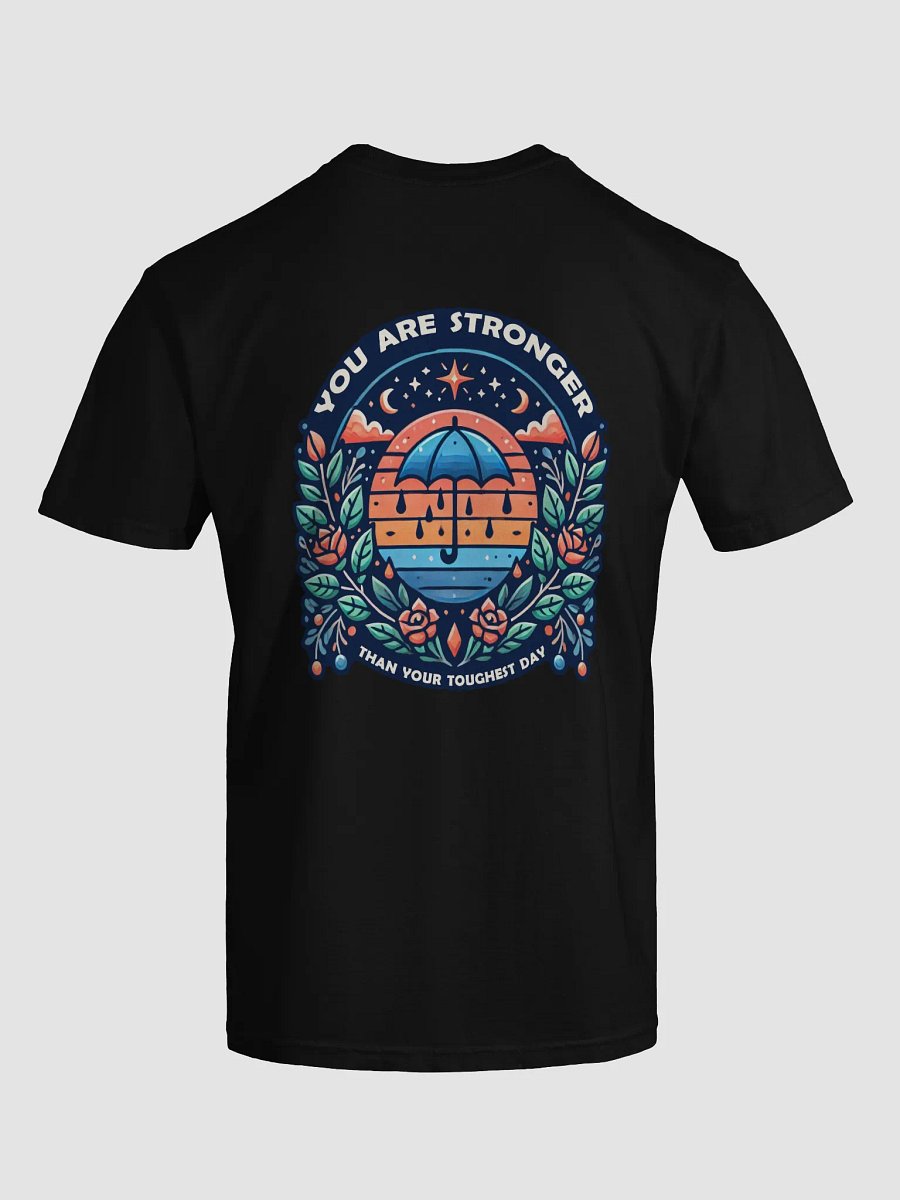 You Are Stronger T-Shirt product image (5)