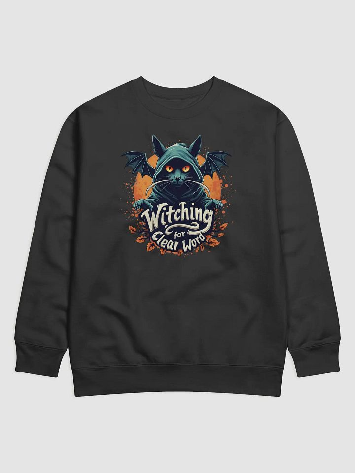 Witching for clear word Premium Sweatshirt product image (1)