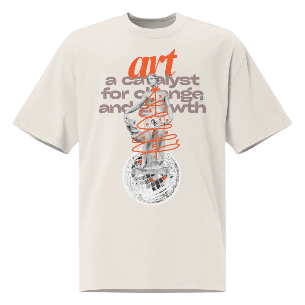 Art: a catalyst for change and growth unisex t-shirt product image (10)