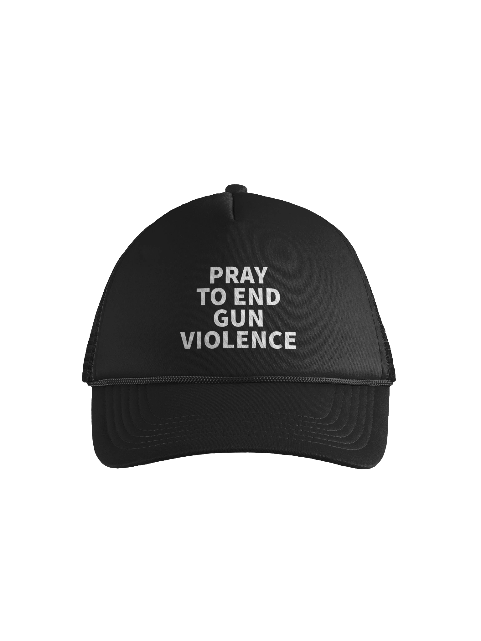 PRAY TO END GUN VIOLENCE Foam Trucker Hat product image (1)