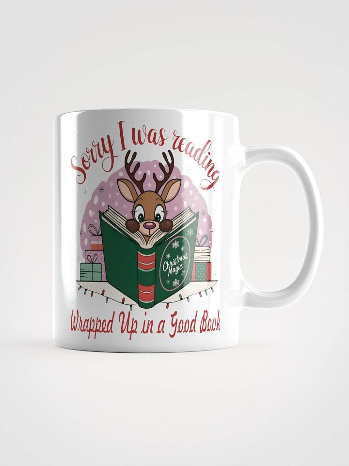 Christmas Reindeer Mug Sorry I Was Reading - Wrapped Up in a Good Book product image (3)