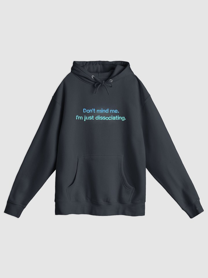 Don't Mind Me - Hoodie Sweatshirt product image (1)