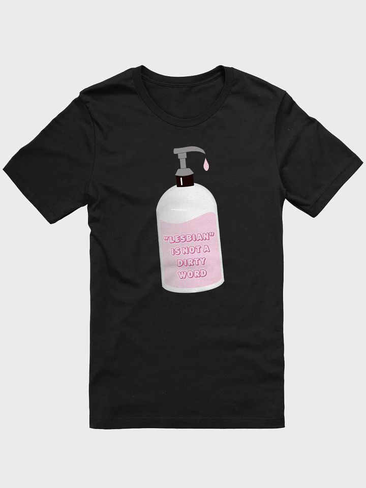 lesbian is not a dirty word t-shirt product image (1)