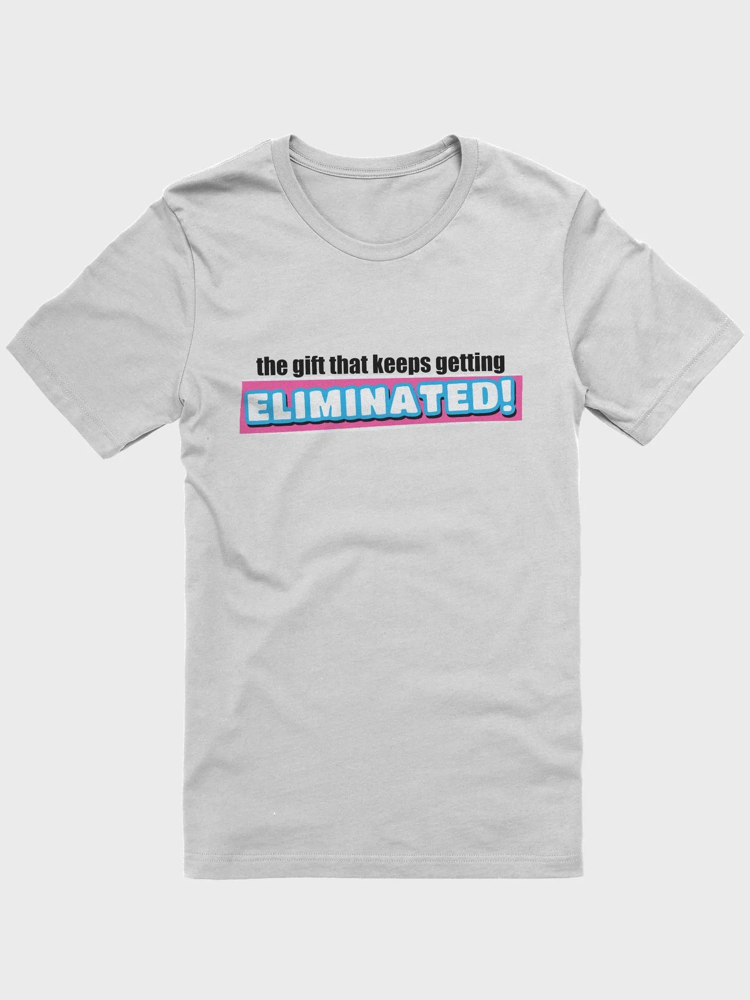 Eliminated T-Shirt product image (56)