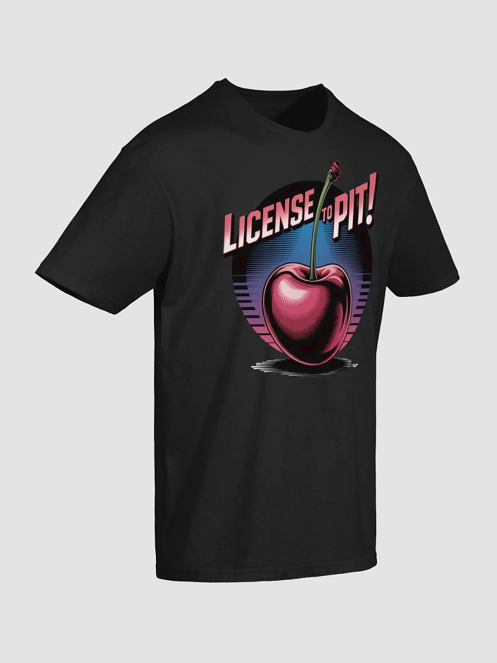 Cherrylicious License to Pit T-Shirt product image (6)