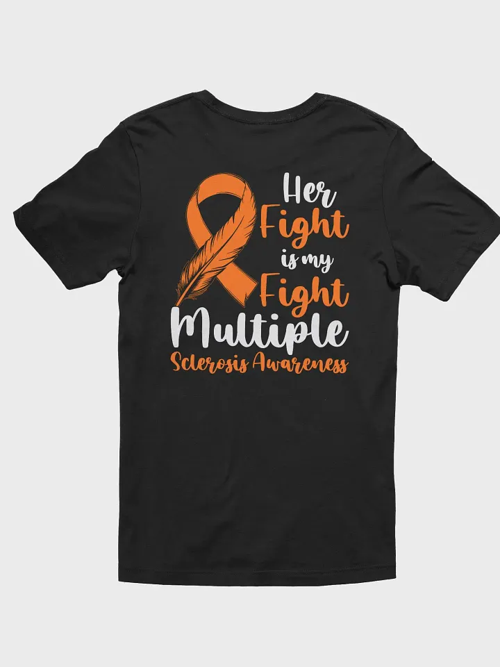 Her Fight My Fight Multiple Sclerosis Awareness Tee product image (1)