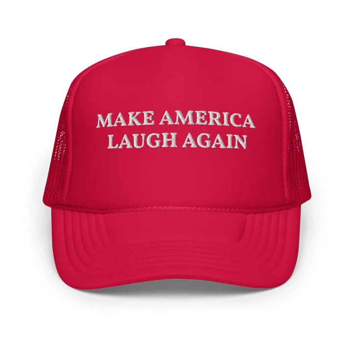 Make America Laugh Again - Embroidered Trucker Hat Cap product image (1)