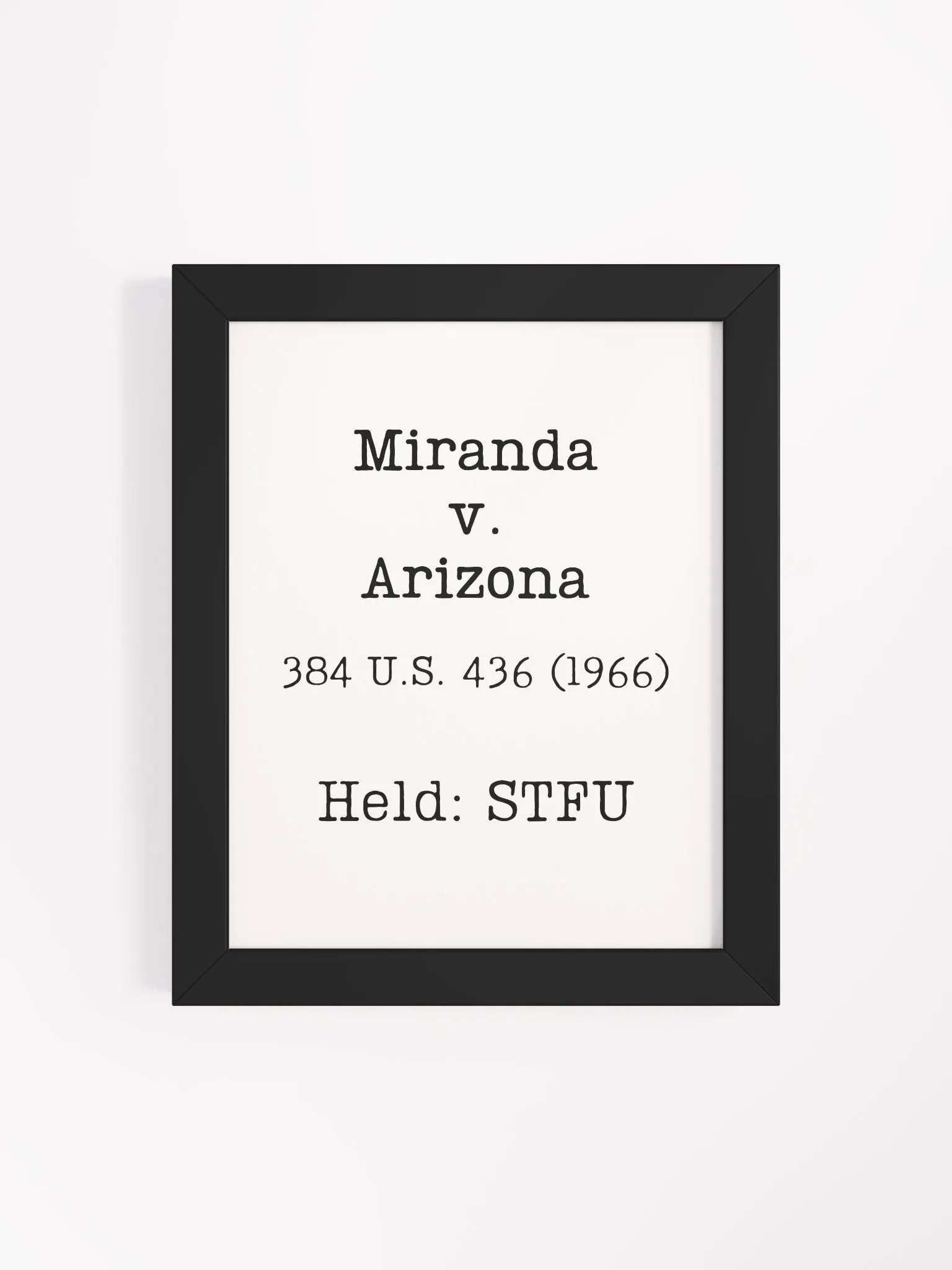 Miranda v. Arizona "STFU" Framed Print product image (2)