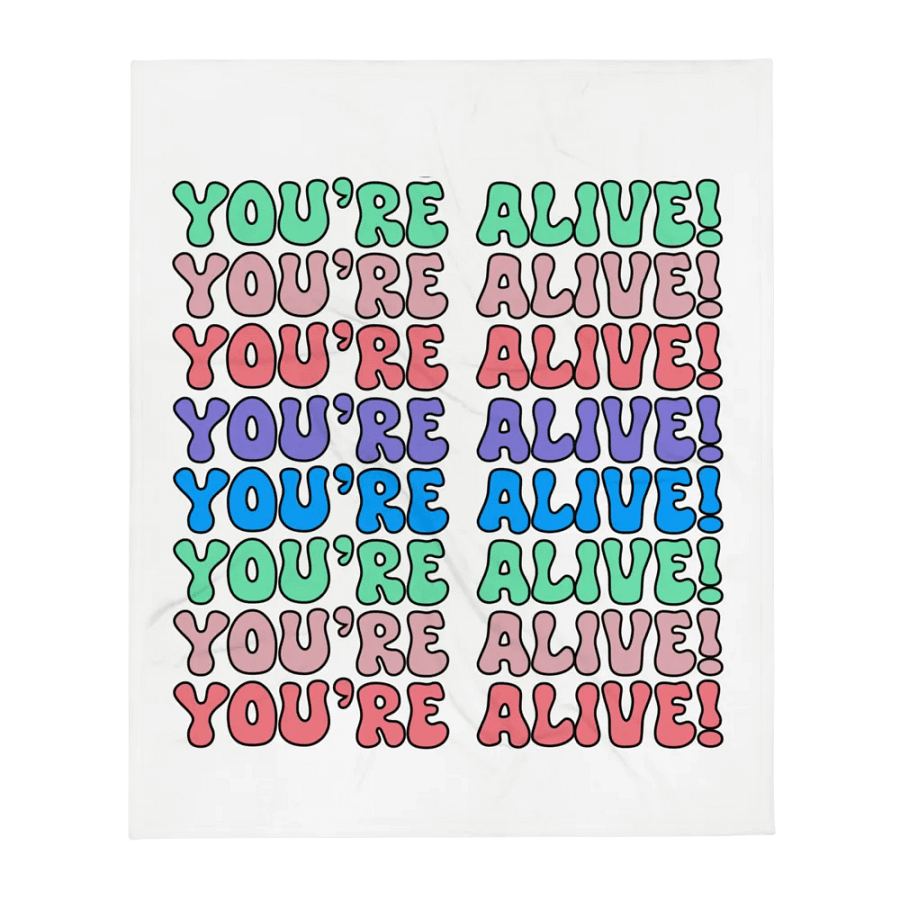 You're Alive! | Super Soft Blanket product image (1)