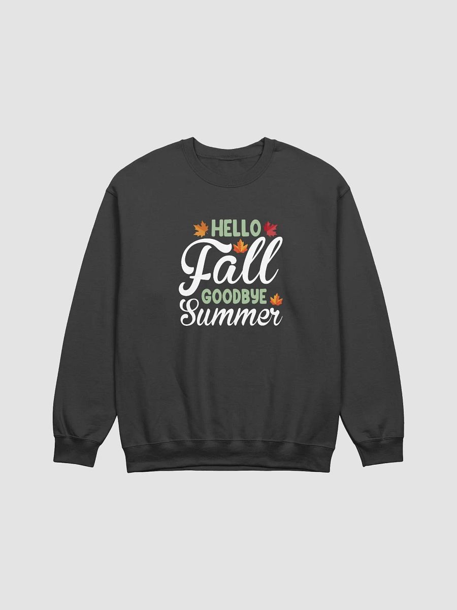 Hello Fall Goodbye Summer Sweatshirt product image (1)