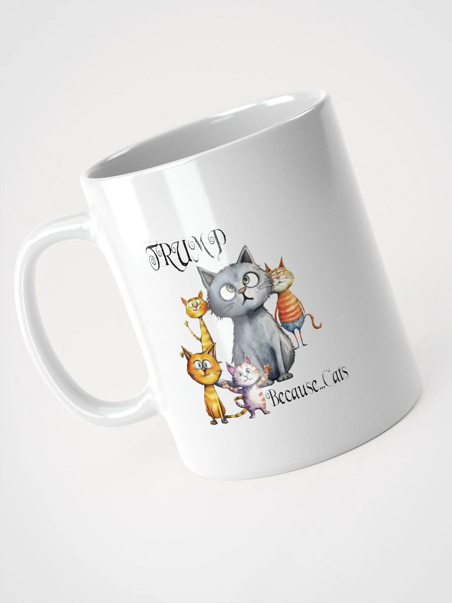 Trump Because Cats Mug product image (8)