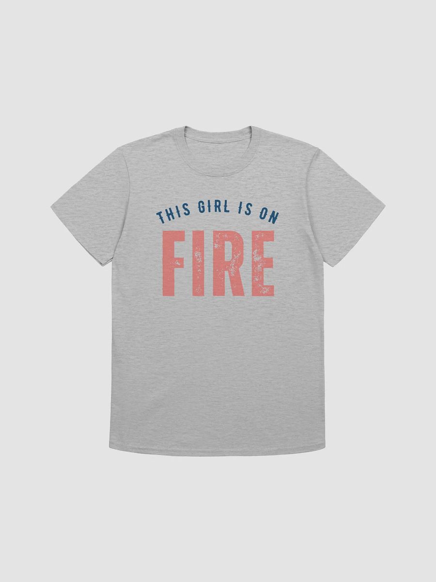 This Girl Is On Fire Women's T-Shirt V10 product image (3)