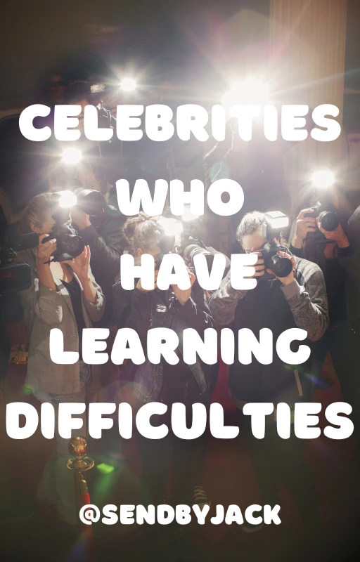Celebrities who have learning difficulties product image (1)