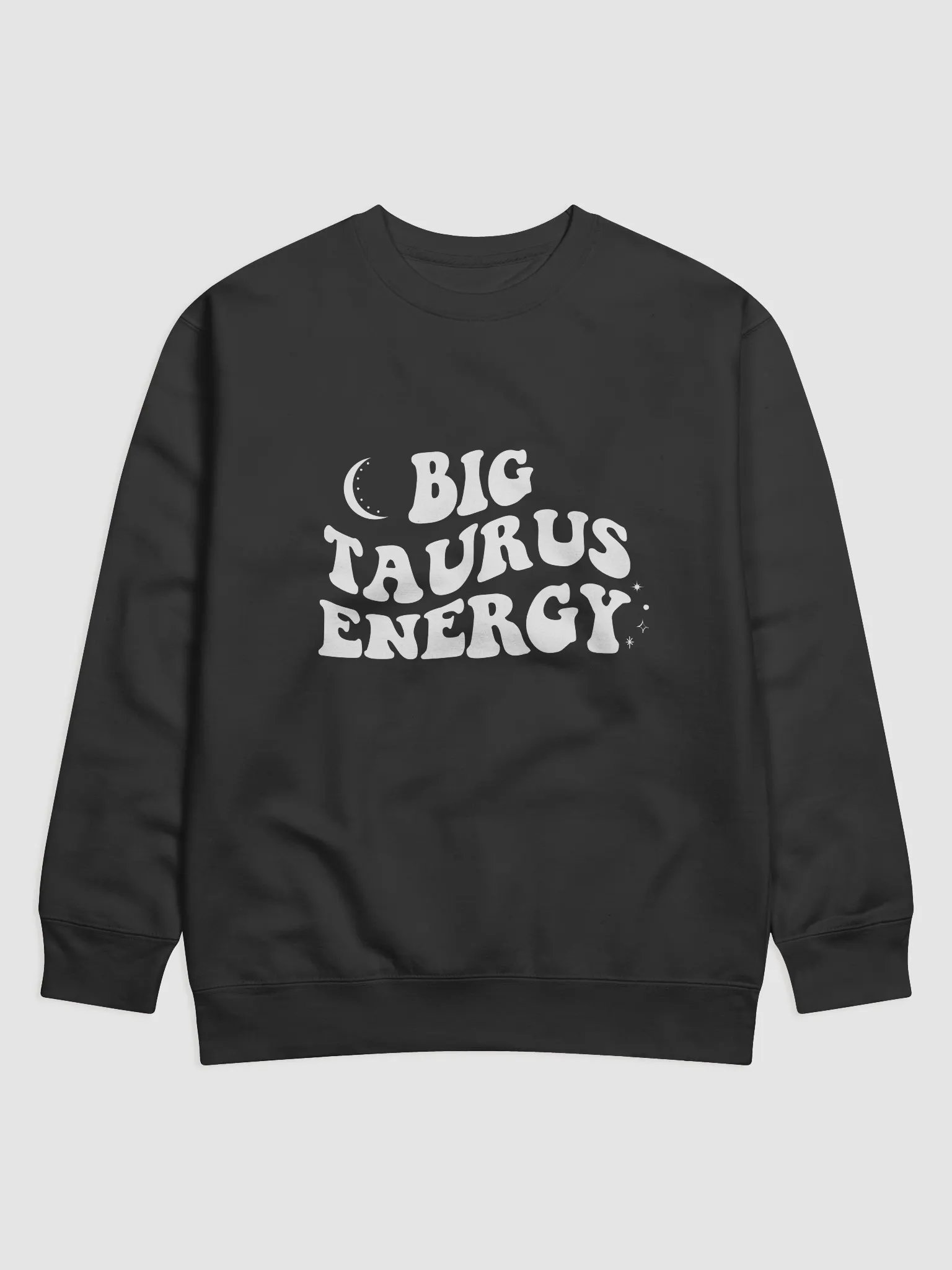 Big Taurus Energy Sweatshirt product image (1)
