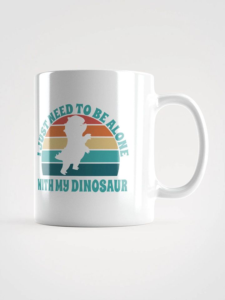 I Just Need To Be Alone with My Dinosaur product image (2)