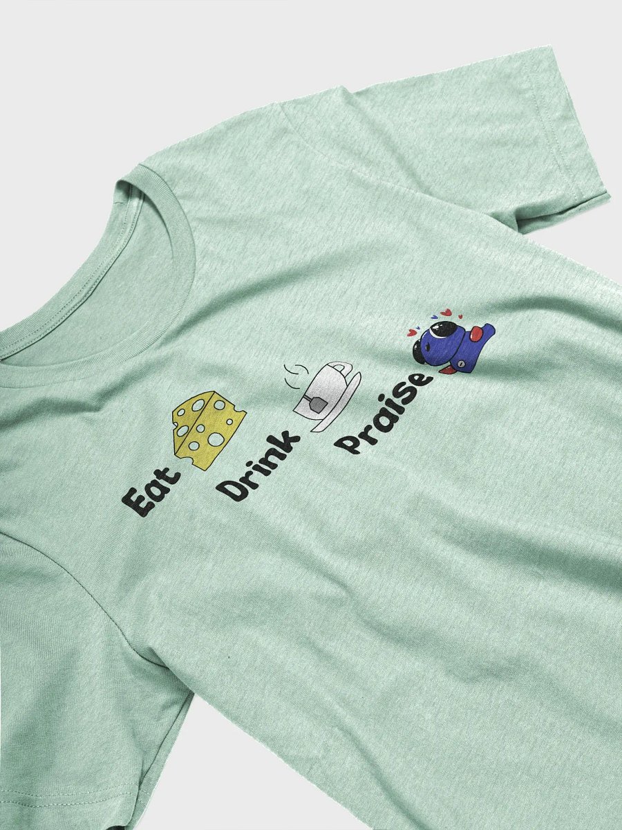 Eat, drink, praise shirt! product image (3)