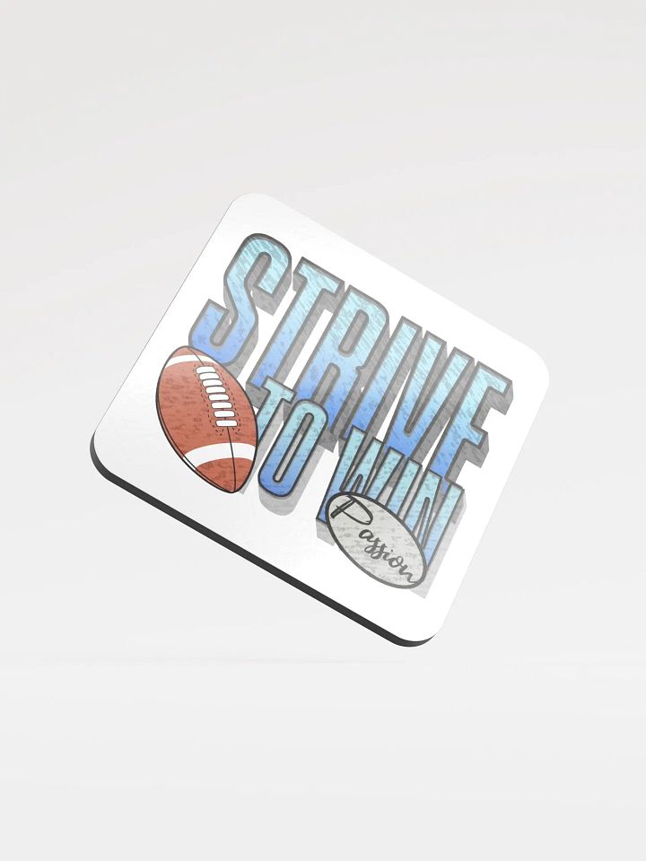 Strive To Win Football Winning Passion Cork Coaster product image (1)