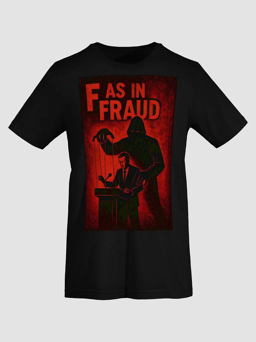 F as in fraud t-shirt by dark alphabet product image (72)