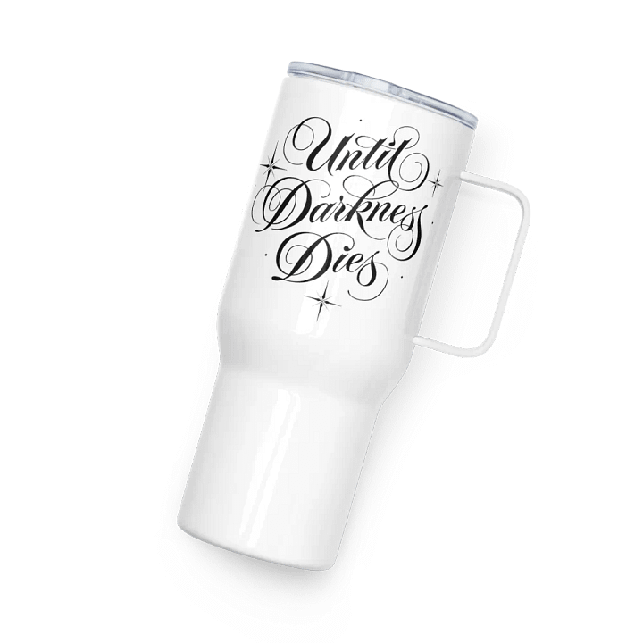 Until Darkness Dies (simple design) Travel Mug product image (2)