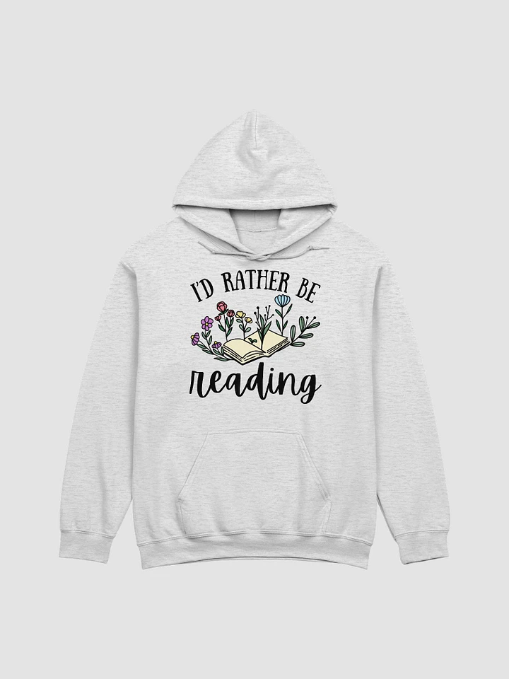 I'd Rather Be Reading Hoodie product image (2)