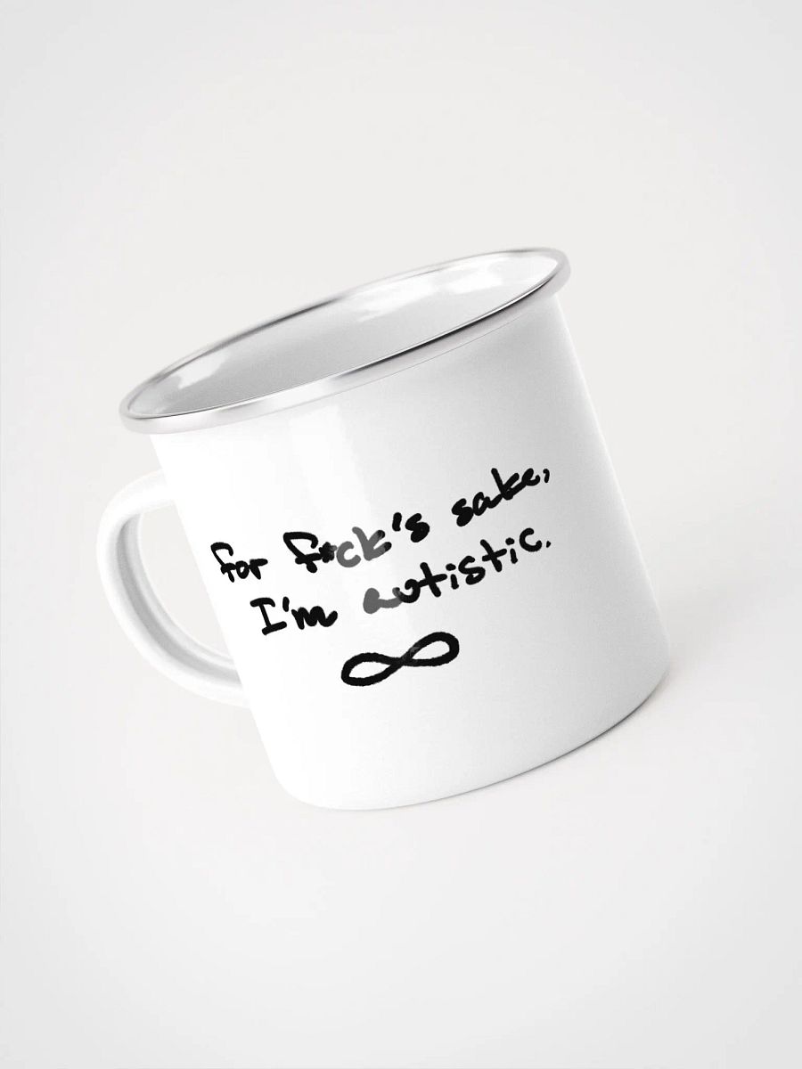 FFS, I'm autistic. Enamel Mug product image (3)
