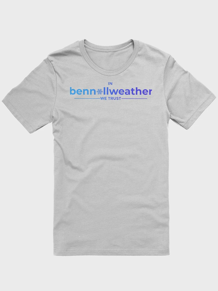 In BenNollWeather we trust t-shirt product image (8)