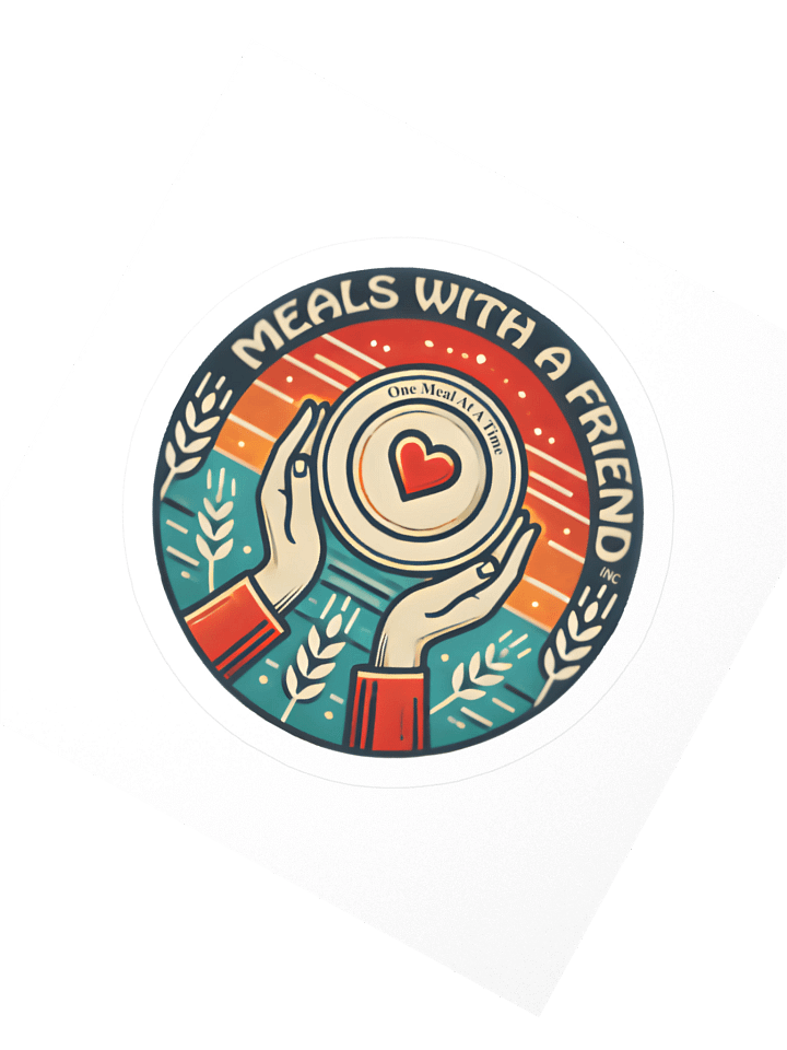 Meals with a Friend – “One Meal at a Time” Sticker product image (5)