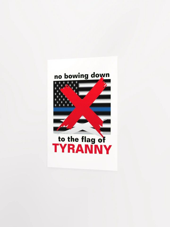 NO BOWING DOWN TO THE FLAG OF TYRANNY product image (8)